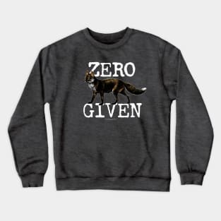 Zero (Fox) Given Crewneck Sweatshirt